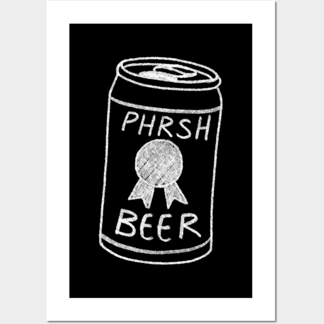 PHRSH beer! Wall Art by PHRSHthreads